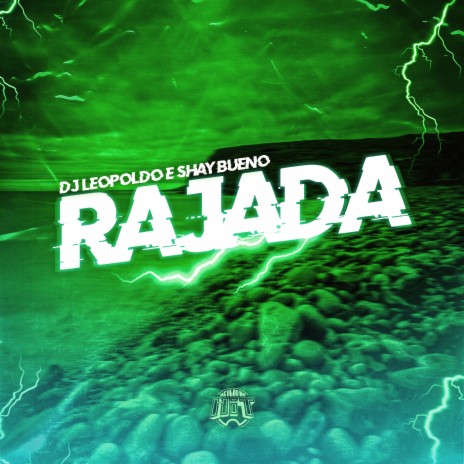 Rajada ft. Shay Bueno | Boomplay Music