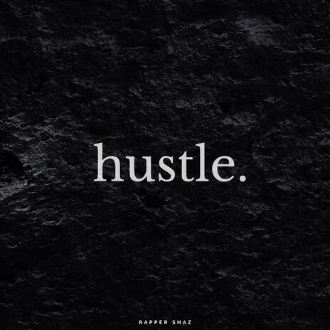 Hustle | Boomplay Music