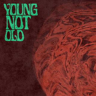 Young Not Old