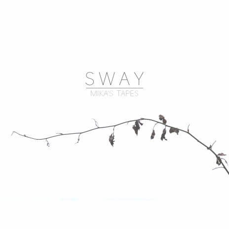 Sway | Boomplay Music