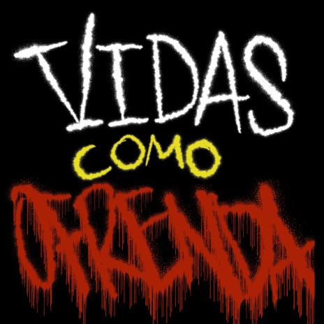 Vidas Como Ofrenda ft. Idioma Urbano | Boomplay Music