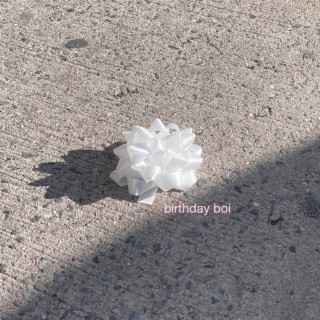 birthday boi lyrics | Boomplay Music