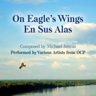 On Eagle's Wings/En Sus Alas