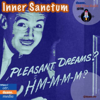 Inner Sanctum: The Amazing Death of Mrs Putnam, 1941-01-07