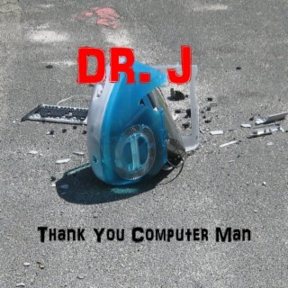 Thank You Computer Man