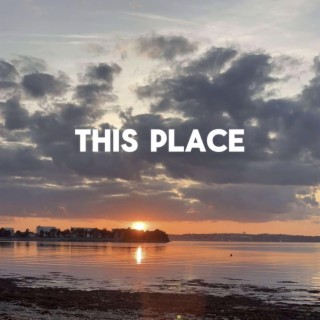 This Place lyrics | Boomplay Music