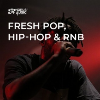 Fresh Pop, Hip-Hop & RnB