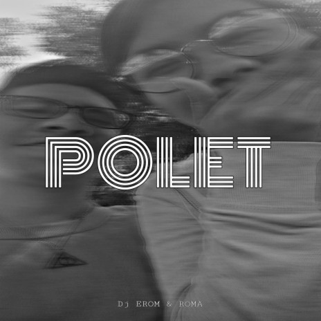 POLET (Version Acústica) ft. Dj EROM | Boomplay Music