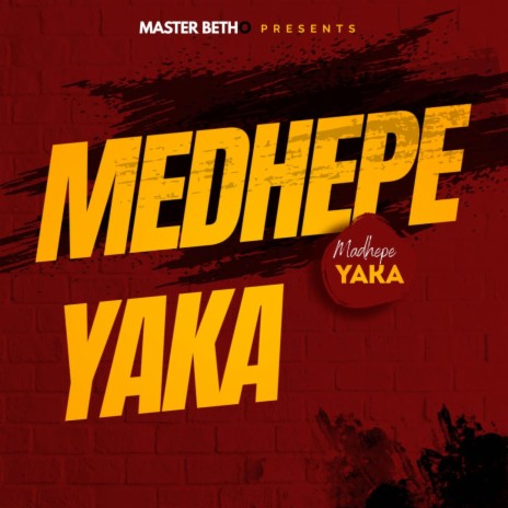 Medhebhe Yaka | Boomplay Music