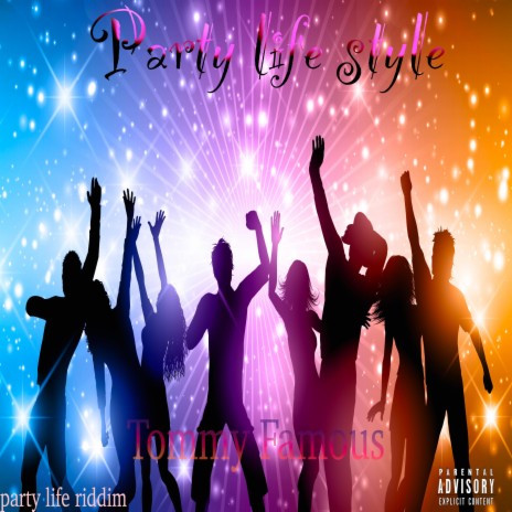 PARTY LIFE STYLE | Boomplay Music