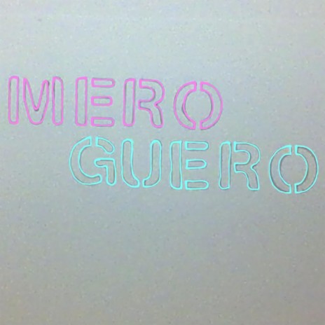 MERO GUERO | Boomplay Music