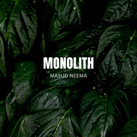 Monolith | Boomplay Music