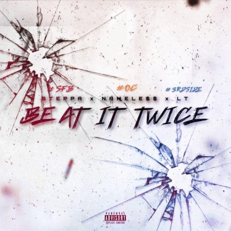 Beat It Twice ft. Steppa & Nameless