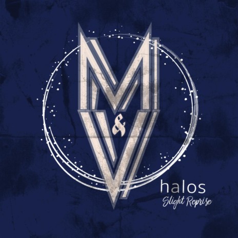 Halos (Slight Reprise) | Boomplay Music