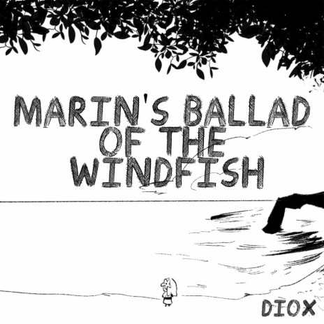 Marin's Ballad of the Windfish | Boomplay Music