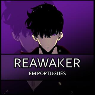 Reawaker em Português BR - Solo Leveling lyrics | Boomplay Music