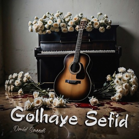 Golhaye Sefid (White flowers) | Boomplay Music