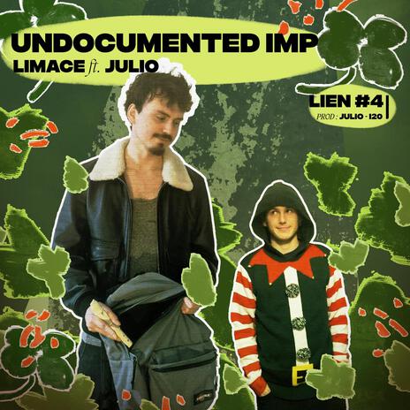 Undocumented Imp ft. Juli0 | Boomplay Music