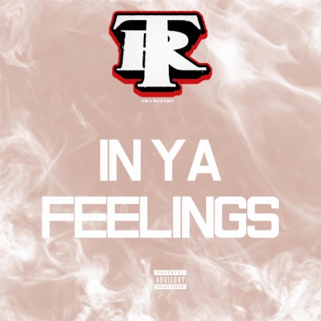 In Ya Feelings | Boomplay Music