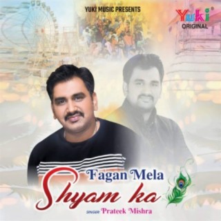 Fagan Mela Shyam Ka