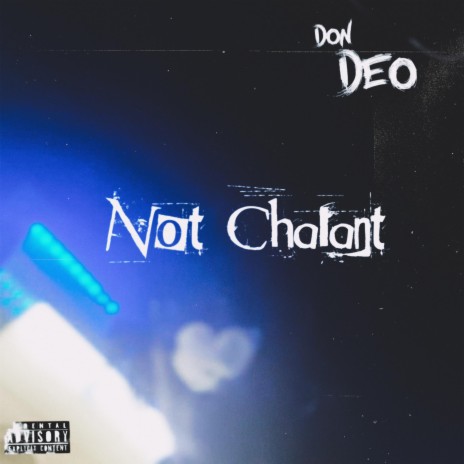 Not Chalant | Boomplay Music
