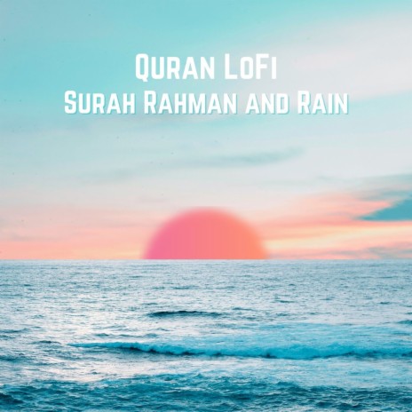 Surah Rahman and Rain