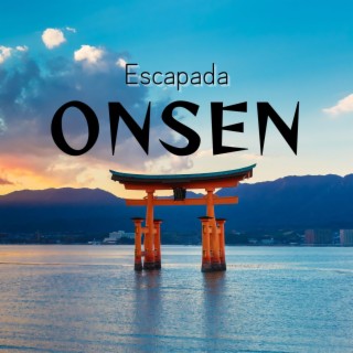 Escapada Onsen: Música Tradicional Japonesa, Koto y Canciones de Flauta de Japón