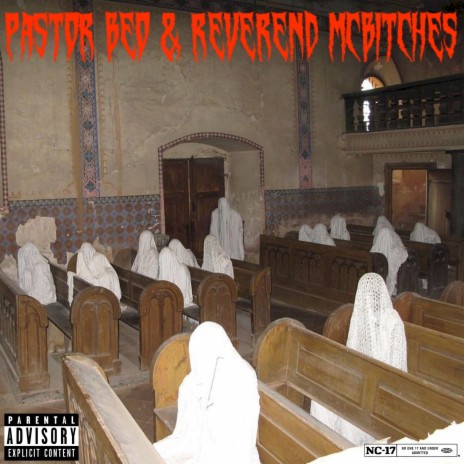 Pastor Beo & Reverend McBitches ft. Alex Chandler