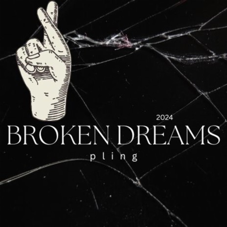 Broken dreams | Boomplay Music