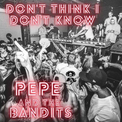 Dont think I dont know | Boomplay Music