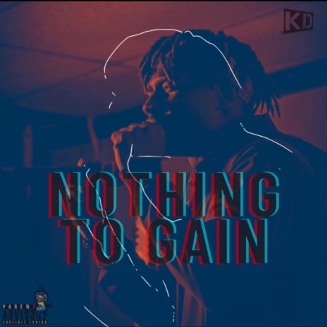 Nothing to Gain | Boomplay Music