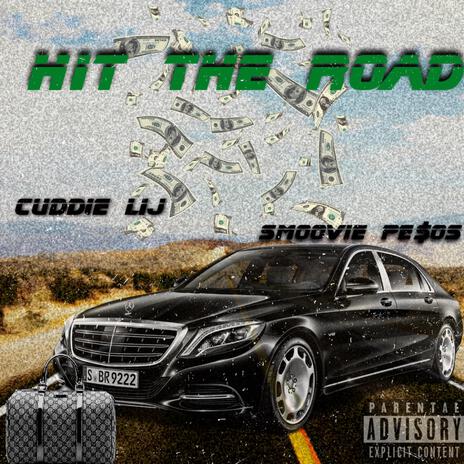 Hit The Road ft. Smoovie pe$os | Boomplay Music