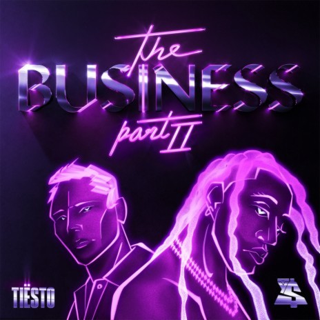 The Business, Pt. II ft. Ty Dolla $ign | Boomplay Music