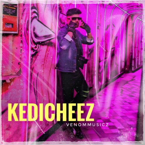 Kedicheez | Boomplay Music