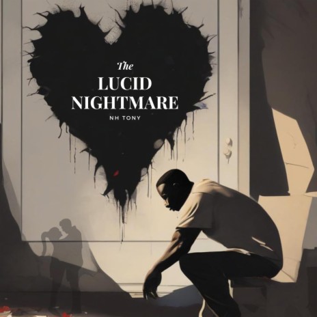 The Lucid Nightmare | Boomplay Music