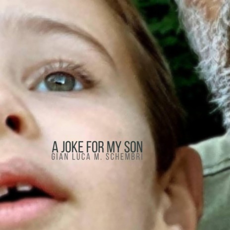 A joke for my son | Boomplay Music