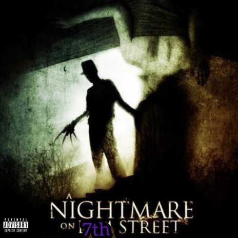 Nightmare on 7th street | Boomplay Music