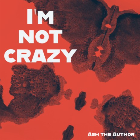 I'm Not Crazy | Boomplay Music