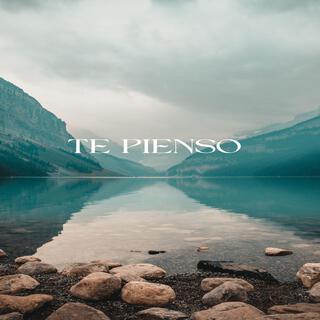 Te Pienso