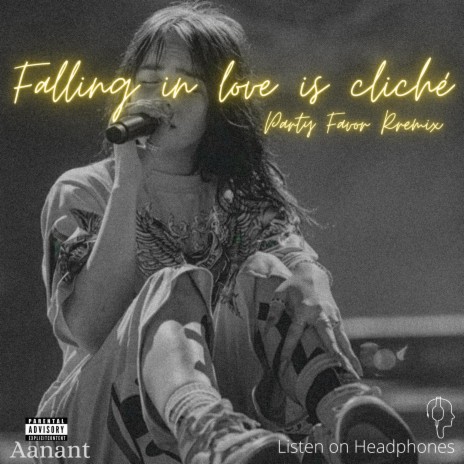Falling in love is cliché | Boomplay Music