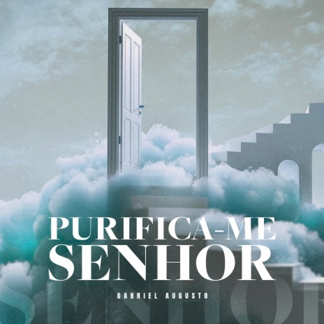 Purifica-Me Senhor | Boomplay Music