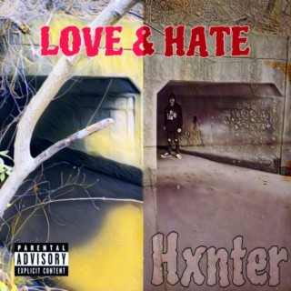 Love & Hate