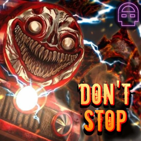 Don't Stop | Boomplay Music