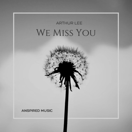 We Miss You | Boomplay Music