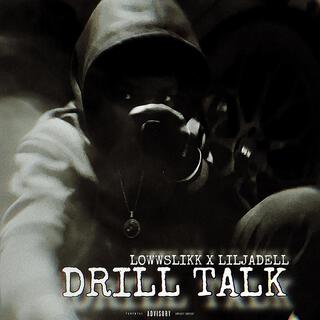 Drill Talk!