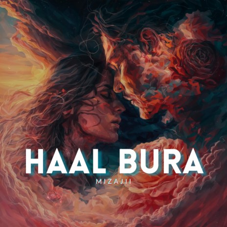 Haal Bura | Boomplay Music