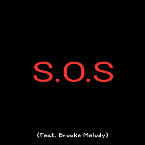 S.O.S ft. Brooke Melody
