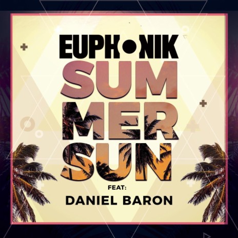 Summer Sun (Extended Mix) [feat. Daniel Baron] | Boomplay Music