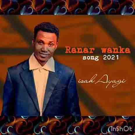 Ranar wanka | Boomplay Music