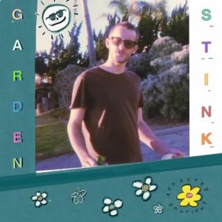 Garden Stink